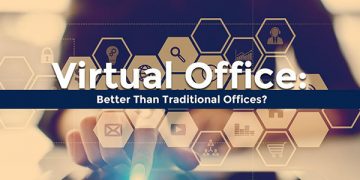 Virtual Office: Better Than Traditional Offices?